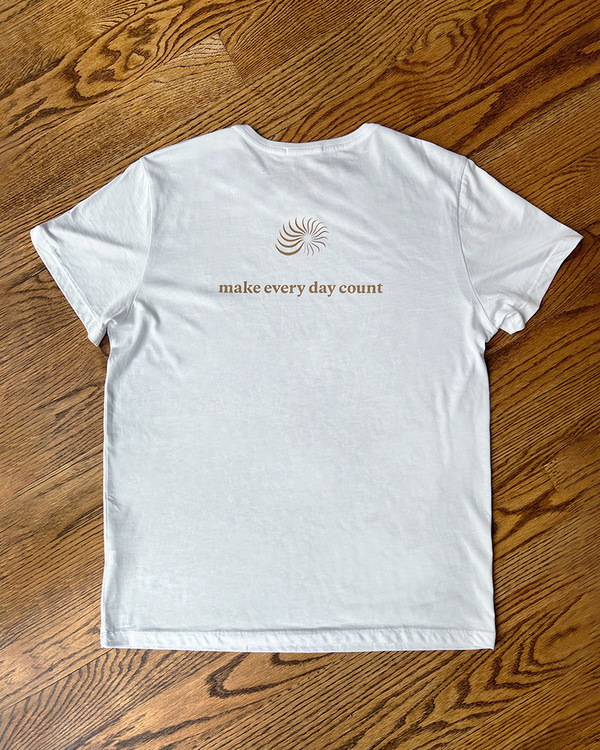 Unisex Make Every Day Count Tee