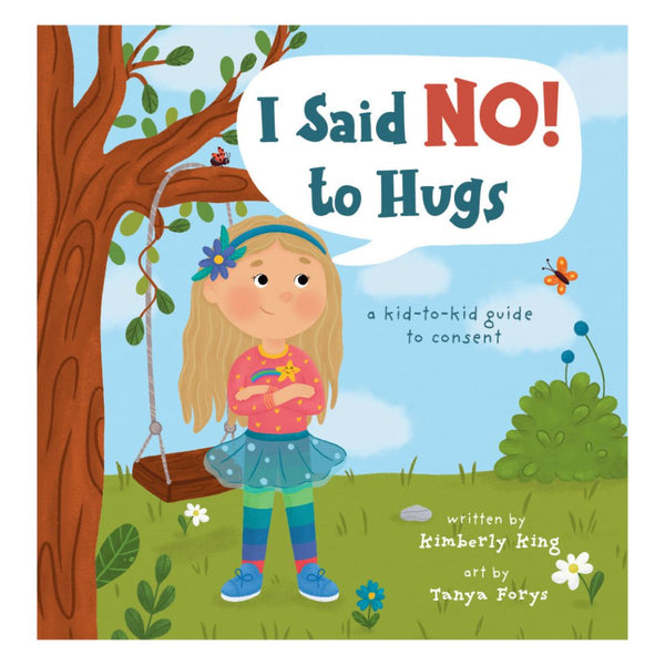 I Said No To Hugs Book
